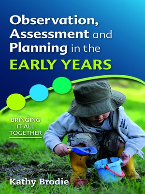 cover image of Observation, Assessment and Planning In the Early Years